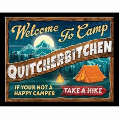 Camp quitcherbitchen