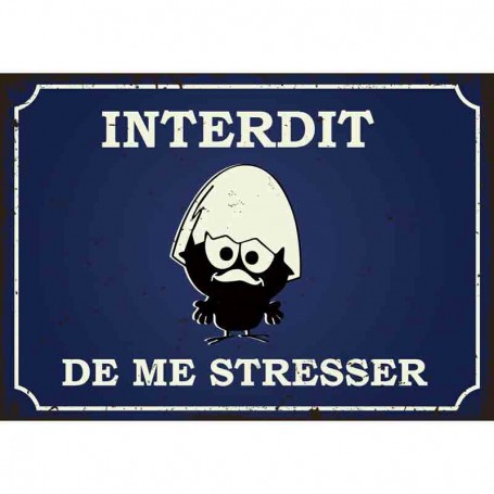 Plaque carton interdit de me stresser
